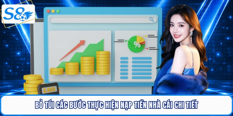 Bỏ túi các bước thực hiện nạp tiền nhà cái chi tiết