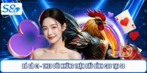 da-ga-c1-theo-doi-nhung-tran-dau-dinh-cao-tai-s8
